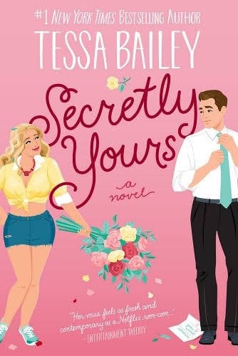 TSM Book Club Book #11: Secretly Yours by Tessa Bailey