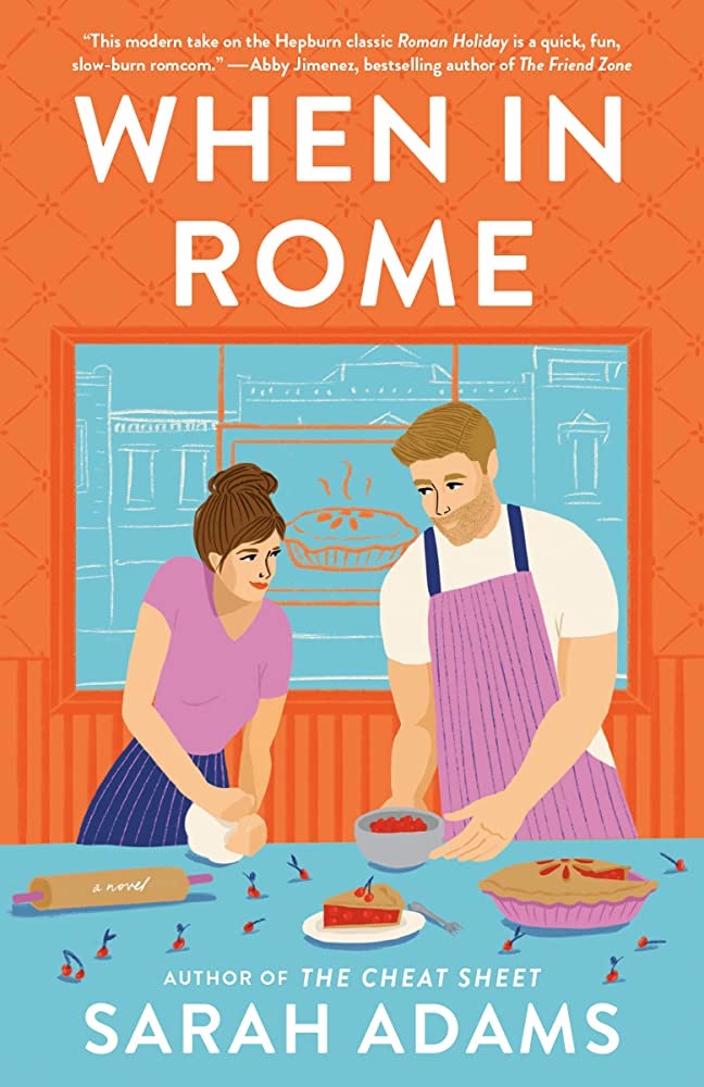 TSM Book Club Book #17: When In Rome by Sarah Adams