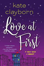 TSM Book Club Book #23: Love at First by Kate Clayborn