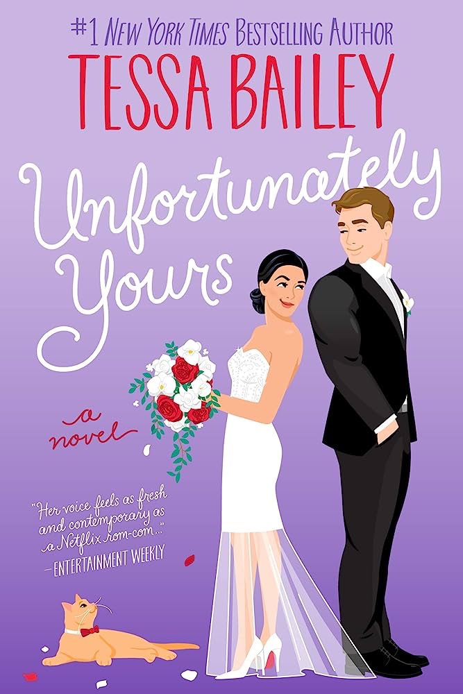 TSM Book Club Book #25: Unfortunately Yours by Tessa Bailey